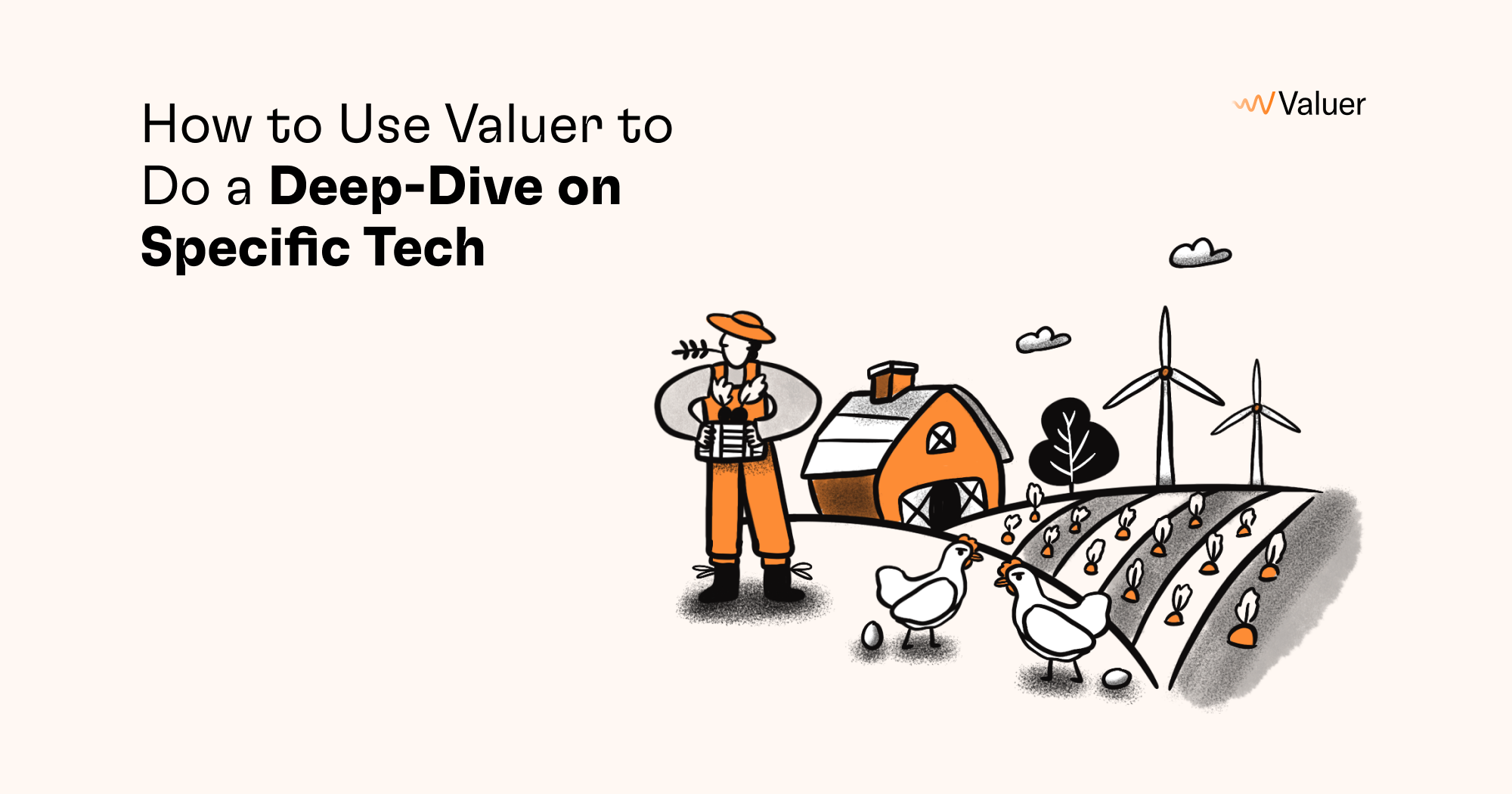 how-to-use-valuer-to-do-a-deep-dive-on-specific-tech